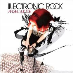 Illectronic Rock : Angel Suicide
